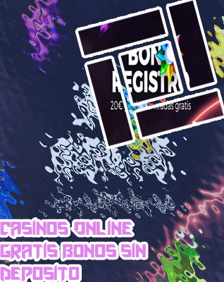 Bonos casinos online